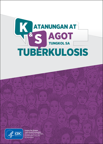 Katanungan At & Sagot Tungkol Sa Tuberkulosis [Questions and Answers About Tuberculosis]