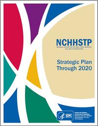 NCHHSTP Strategic Plan Through 2020
