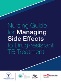 Nursing Guide for Managing Side Effects to Drug-resistant TB Treatment