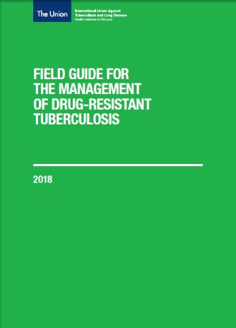 Field Guide for the Management of Drug-Resistant Tuberculosis