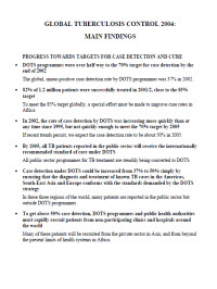 Global Tuberculosis Control 2004: Main Findings: Stop TB Fact Sheet for World TB Day