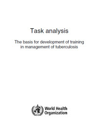 Task Analysis: The Basis for Development of Training in Management of Tuberculosis