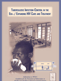 Tuberculosis Infection Control in the Era of Expanding HIV Care and Treatment