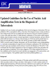 Updated Guidelines for the Use of Nucleic Acid Amplification Tests in the Diagnosis of Tuberculosis. Morbidity and Mortality Weekly Report, 58 (01): 7-10, January 16, 2009.