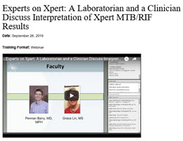 Experts on Xpert: A Laboratorian and a Clinician Discuss Interpretation of Xpert MTB/RIF Results