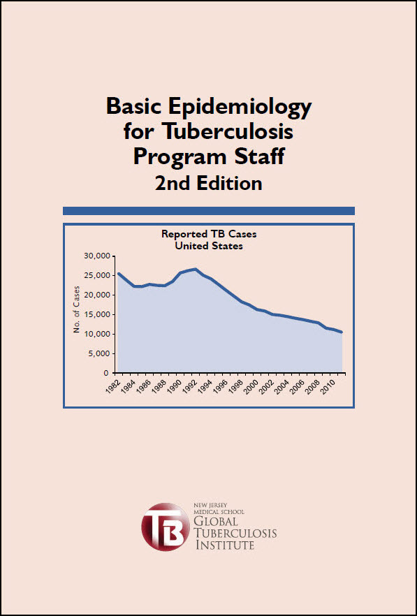 Basic Epidemiology for Tuberculosis Program Staff, 2nd Edition