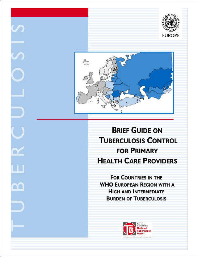 Brief Guide on Tuberculosis Control for Primary Health Care Providers for Countries in the WHO European Region with a High and Intermediate Burden of Tuberculosis