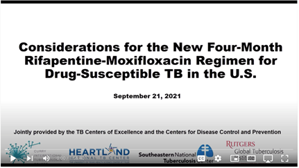 Considerations for the New Four-Month Rifapentine-Moxifloxacin Regimen for Drug-Susceptible TB in the U.S.