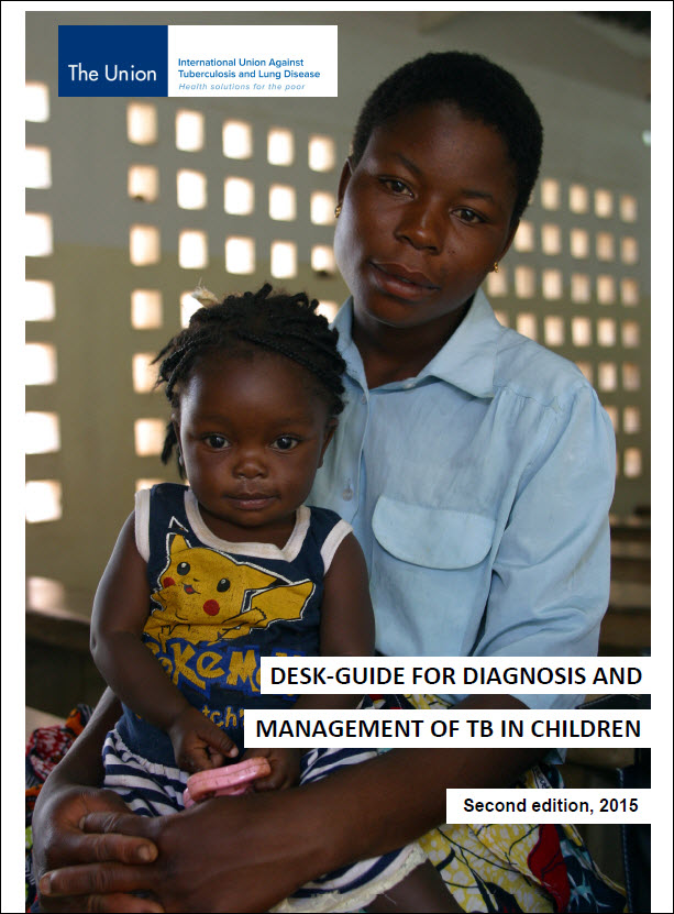 Desk-Guide for Diagnosis and Management of TB in Children