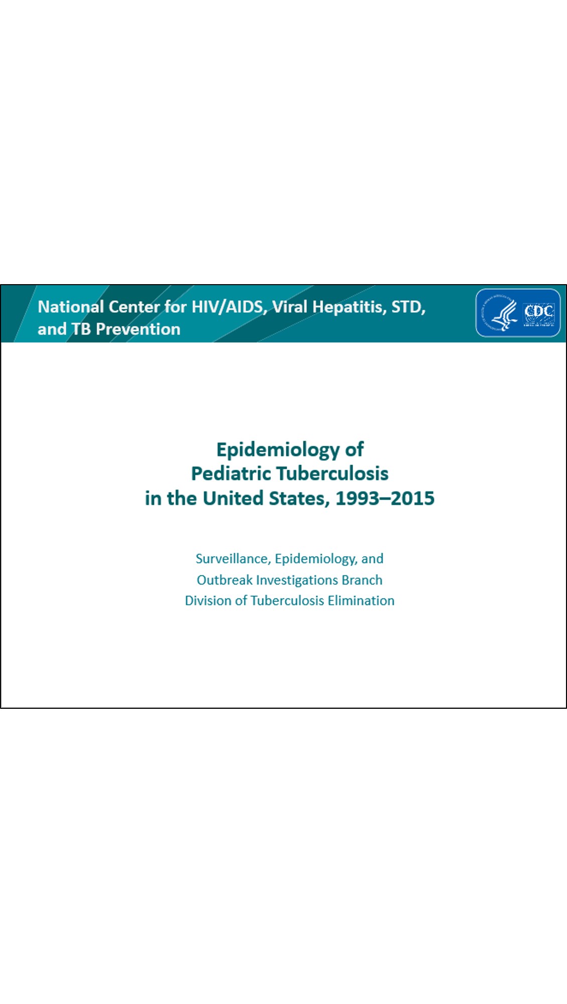 Epidemiology of Pediatric Tuberculosis in the United States, 1993-2015