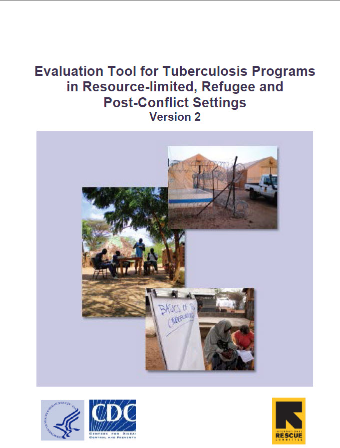 Monitoring and Evaluation (M&E) Tool for Tuberculosis Programs in Refugee and Post-Conflict Settings