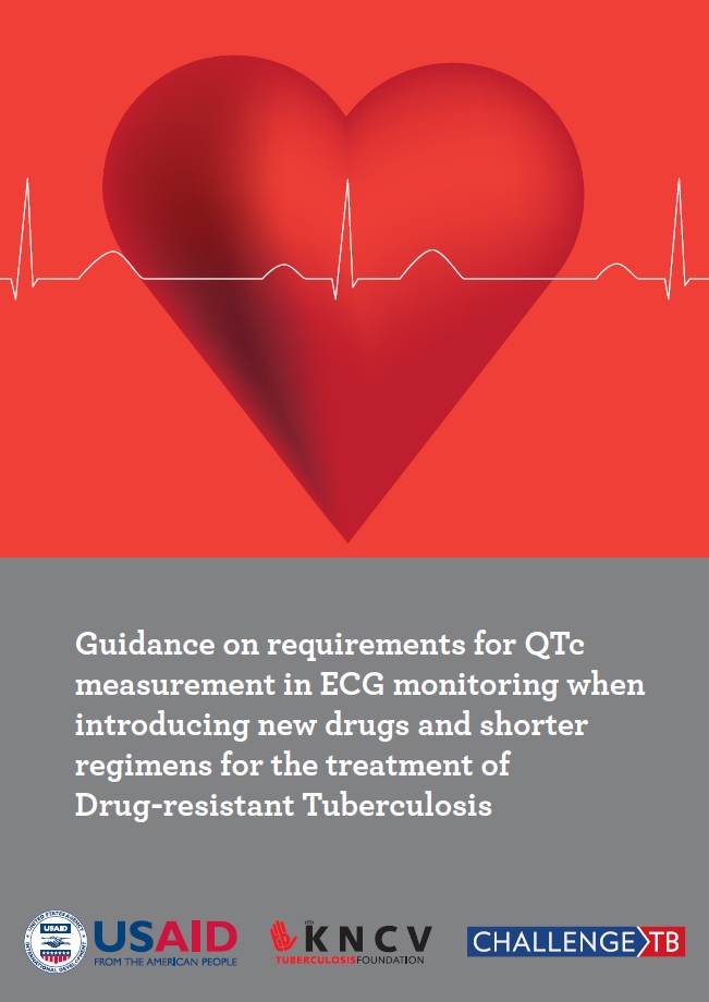 Guidance on Requirements for QTc Measurement in ECG Monitoring When Introducing New Drugs and Shorter Regimens for the Treatment of Drug-Resistant Tuberculosis