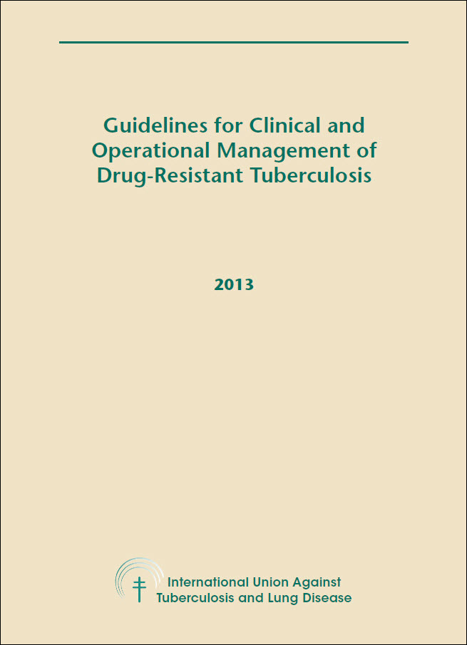 Guidelines for the Clinical and Operational Management of Drug-Resistant Tuberculosis