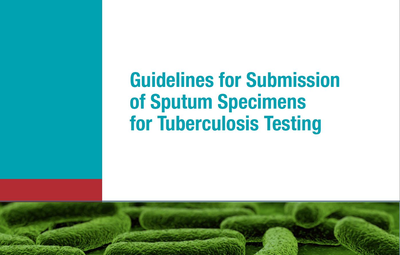 Guidelines for Submission of Sputum Specimens for Tuberculosis Testing