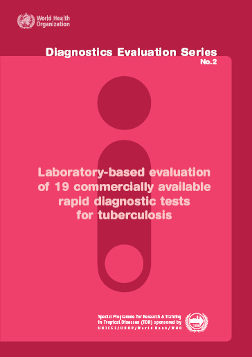 Laboratory-Based Evaluation of 19 Commercially Available Rapid Diagnostics Tests for Tuberculosis