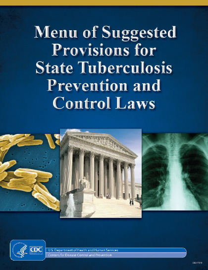 Menu of Suggested Provisions for State Tuberculosis Prevention and Control Laws (Menu)