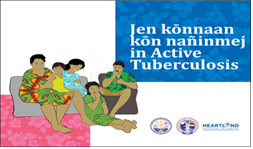 Jen kōnnaan kōn nañinmej in Active Tuberculosis [Let’s Talk About Active Tuberculosis]