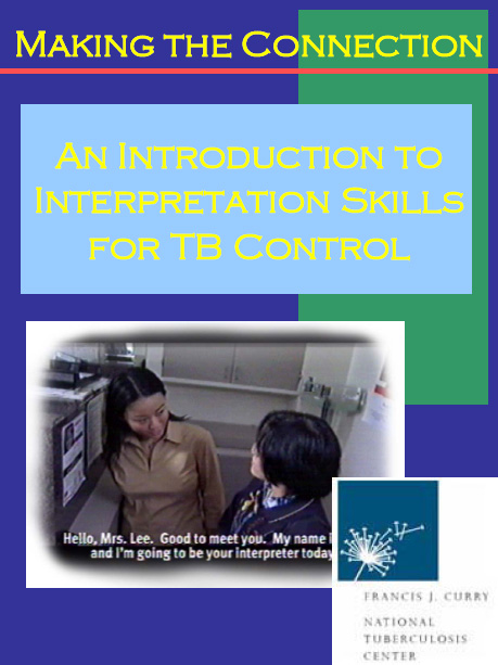 Making the Connection: An Introduction to Interpretation Skills for TB Control, 2nd edition