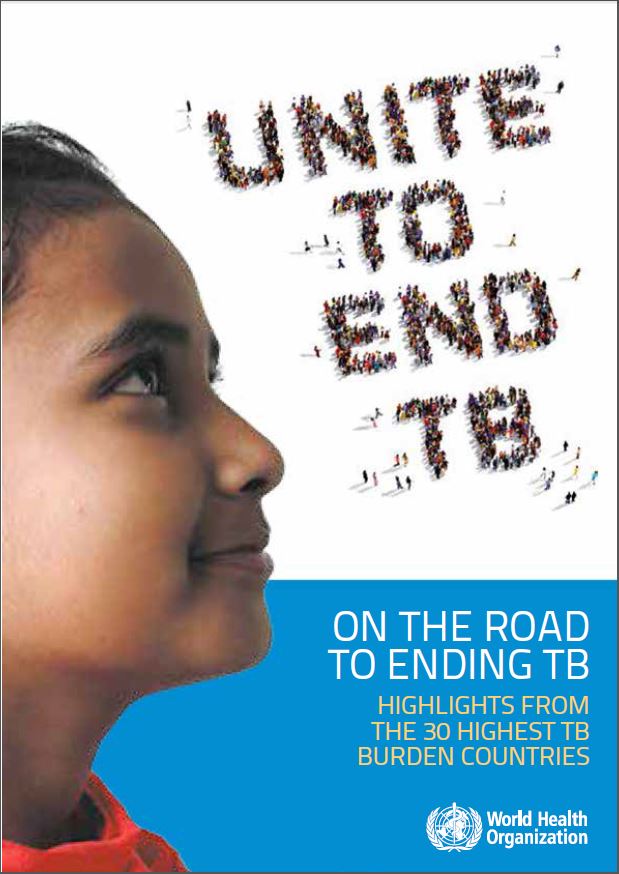 On the Road to Ending TB: Highlights from the 30 Highest TB Burden Countries