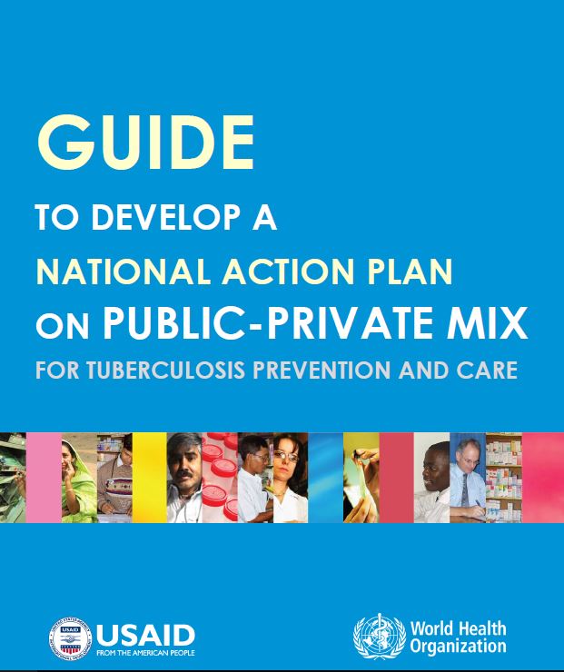 Guide to develop a national plan on public-private mix for tuberculosis prevention and care
