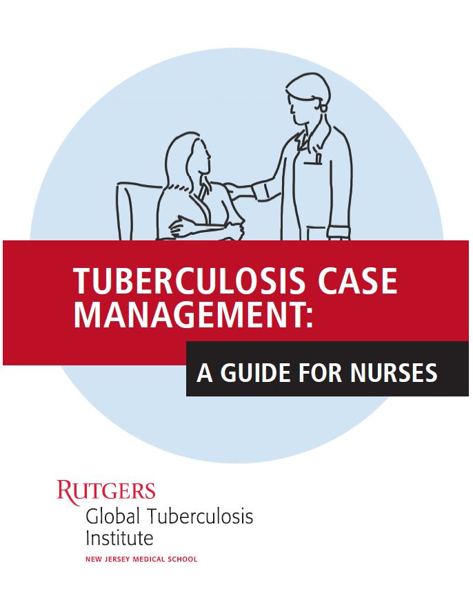 Tuberculosis Case Management: A Guide for Nurses