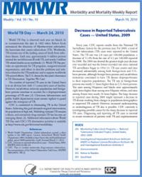 Decrease in Reported Tuberculosis Cases – United States, 2009