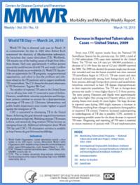 Decrease in Reported Tuberculosis Cases – United States, 2009