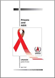 Prisons and AIDS: UNAIDS Point of View