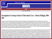 Investigation of a Genotype Cluster of Tubercuosis Cases --- Detroit, Michigan, 2004--2007