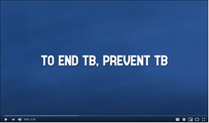 To End TB - Prevent Tuberculosis