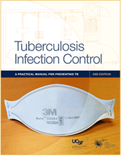 Tuberculosis Infection Control: A Practical Manual for Preventing TB, 2nd edition