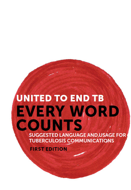 United to End TB: Every Word Counts