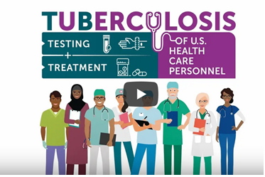 Updated TB Testing and Treatment Recommendations for Health Care Personnel