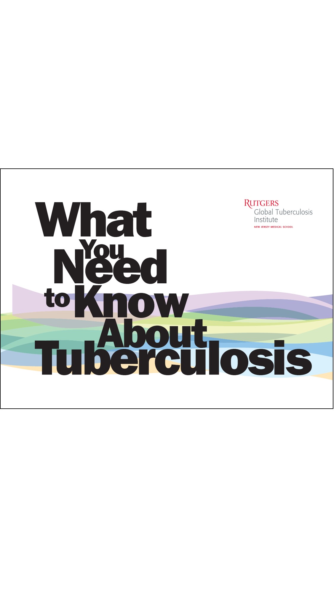 What You Need to Know About Tuberculosis