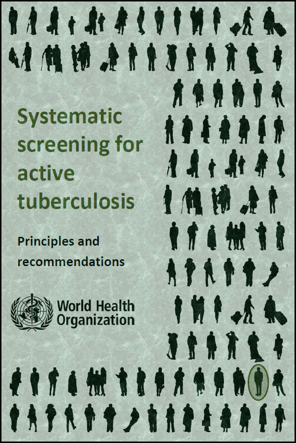 Systematic Screening for Active Tuberculosis: Principles and Recommendations