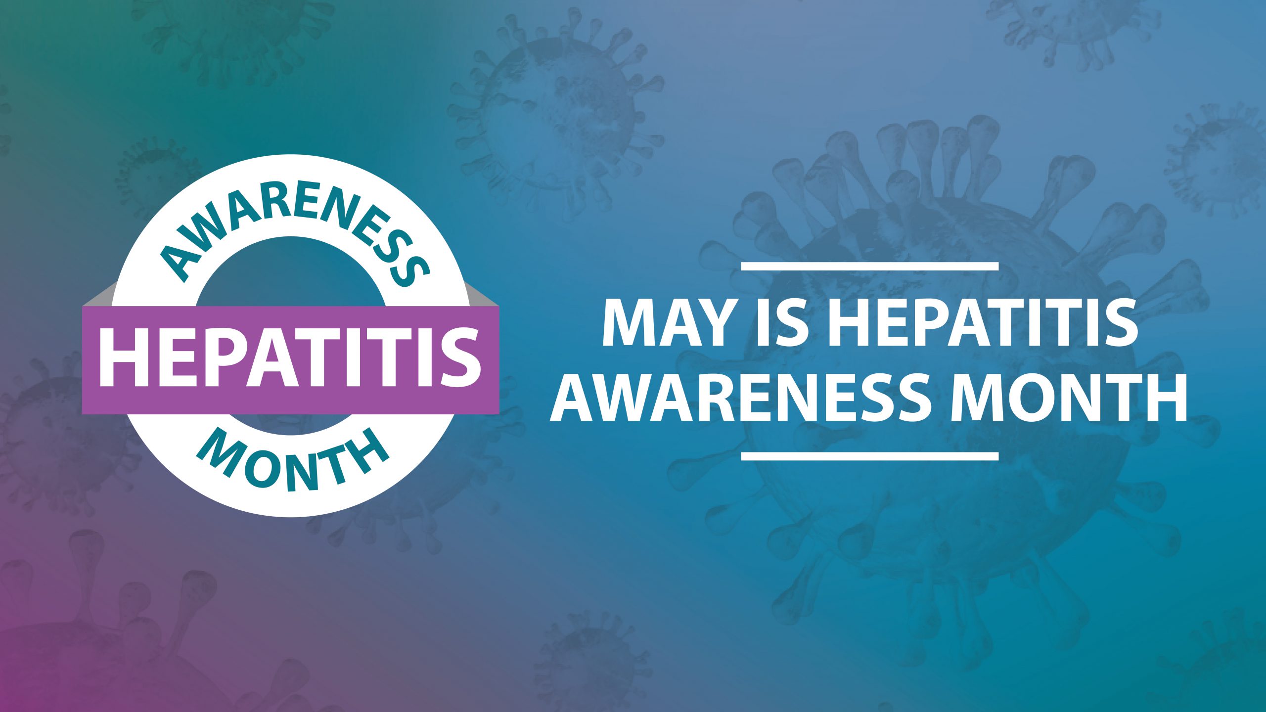 CDC’s Hepatitis Awareness Month online toolkit