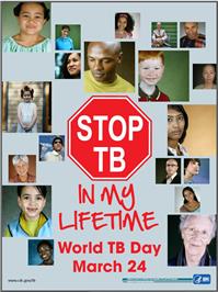 Stop TB in My Lifetime: World TB Day March 24