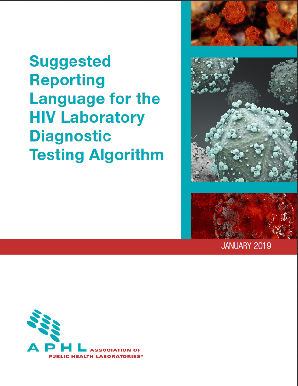 Suggested Reporting Language for the HIV Laboratory Diagnostic Testing Algorithm. Go to guide. 
