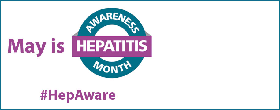 Take Action -- Hepatitis Awareness Month