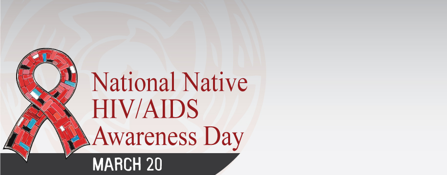 National Native HIV/AIDS Awareness Day