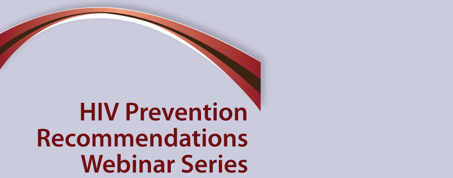 HIV Prevention Webinar Series