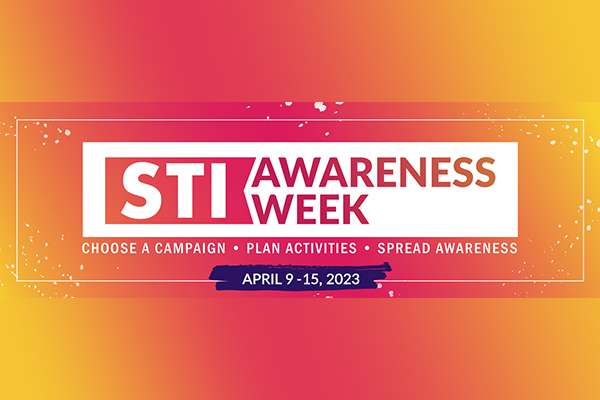 STI Awareness Week is April 9-15, 2023