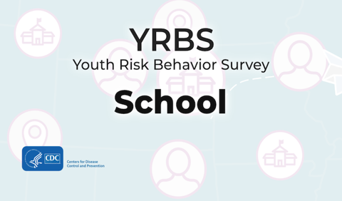 Youth Risk Behavior Survey Message for Schools (Web)