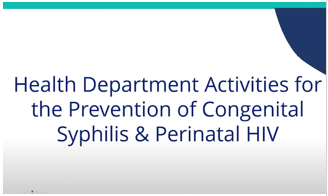 Congenital Syphilis Perinatal HIV Prevention (Web)