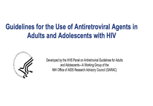 Guidelines for Use of Antiretroviral Agents for People with HIV (PDF)