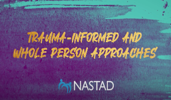 Trauma-Informed Whole Person Approaches (Web)