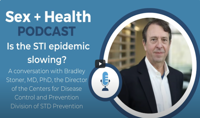 Is the STI epidemic slowing? A conversation with Dr. Bradley Stoner (Web)