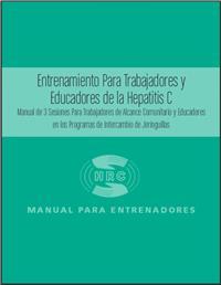 Thumbnail image of Entrenamiento Para Trabajadores y Educadores de la Hepatitis C: Manual Para Entrenadores 