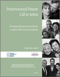 Thumbnail image of Pneumococcal Disease Call to Action: Preventing Pneumococcal Disease in Adults with Chronic Conditions 