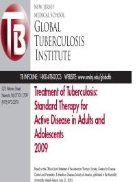  Treatment of Tuberculosis: Standard Therapy for Active Disease in Adults & Adolescents 